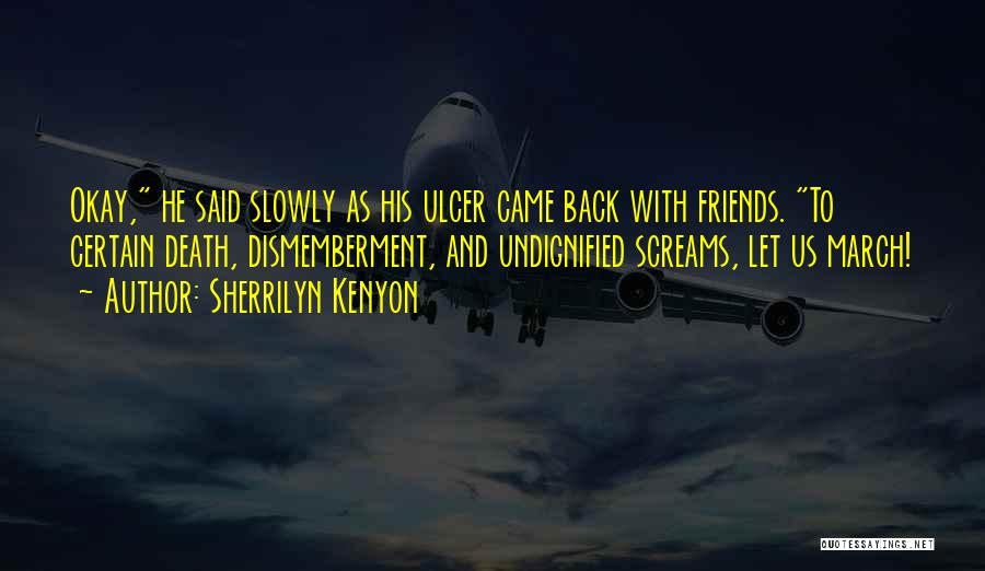 Ulcer Quotes By Sherrilyn Kenyon