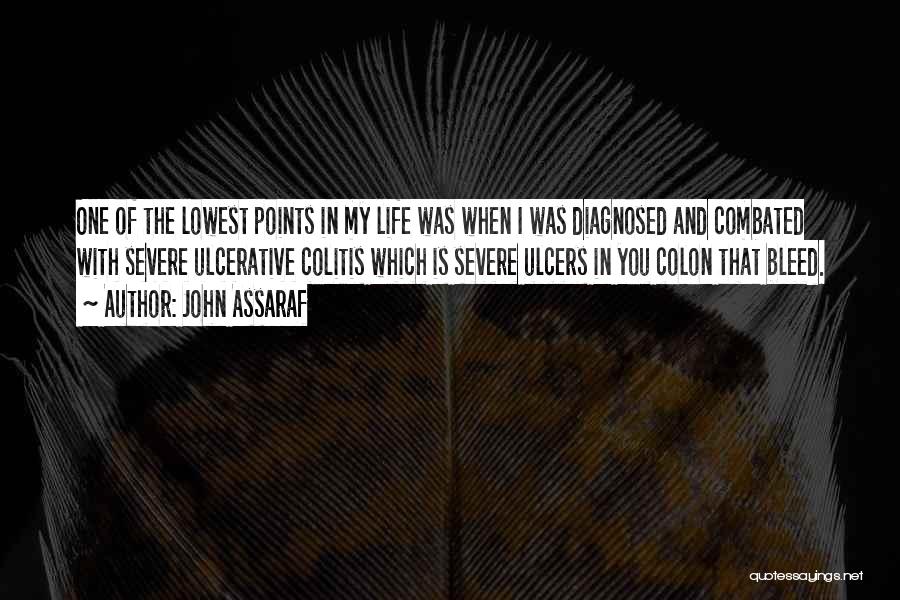 Ulcerative Colitis Quotes By John Assaraf