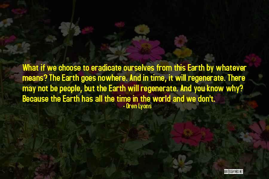 Ulciorul Quotes By Oren Lyons Ulciorul Quotes By Oren Lyons