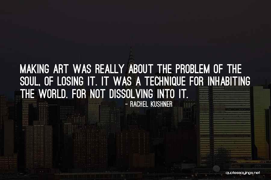 Uldis Mierkalns Quotes By Rachel Kushner Uldis Mierkalns Quotes By Rachel Kushner
