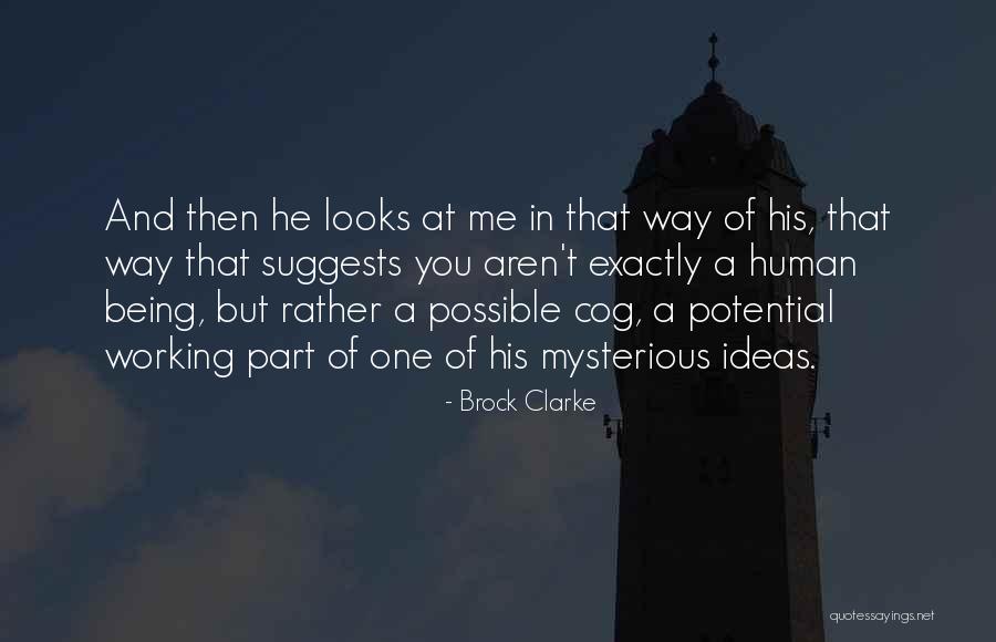 Ulepimy Quotes By Brock Clarke Ulepimy Quotes By Brock Clarke