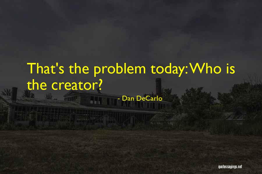 Ulex Project Quotes By Dan DeCarlo Ulex Project Quotes By Dan DeCarlo