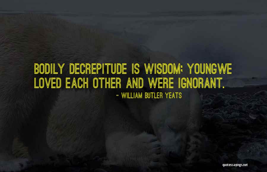 Ulici Vo Quotes By William Butler Yeats Ulici Vo Quotes By William Butler Yeats