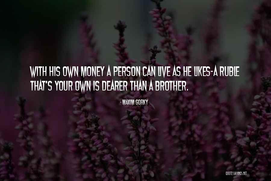 Uliebloom Quotes By Maxim Gorky Uliebloom Quotes By Maxim Gorky
