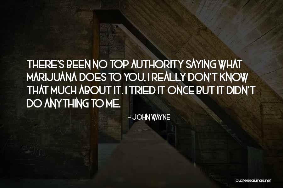 Ulisa Girl Quotes By John Wayne Ulisa Girl Quotes By John Wayne
