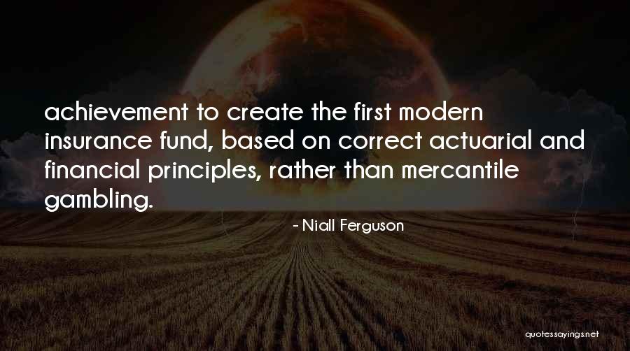 Ulises Calzado Quotes By Niall Ferguson Ulises Calzado Quotes By Niall Ferguson