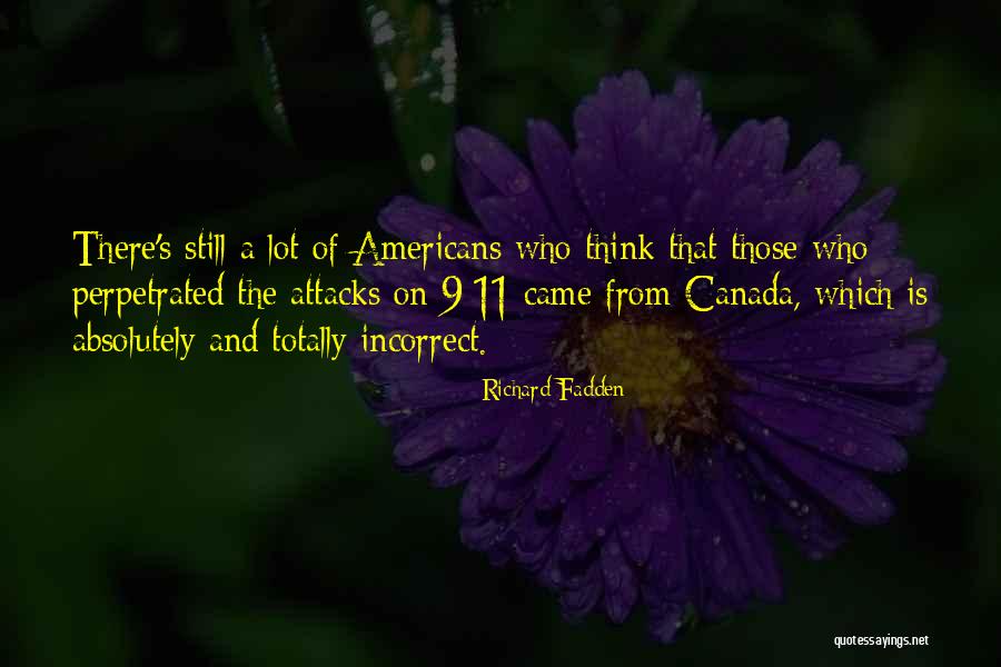 Ulises Calzado Quotes By Richard Fadden Ulises Calzado Quotes By Richard Fadden