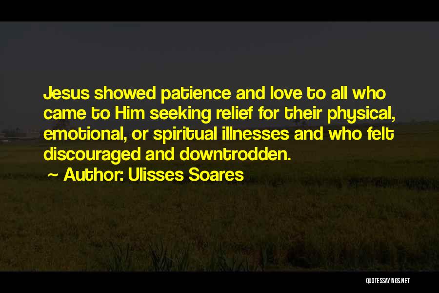Ulisses Soares Quotes 1249305