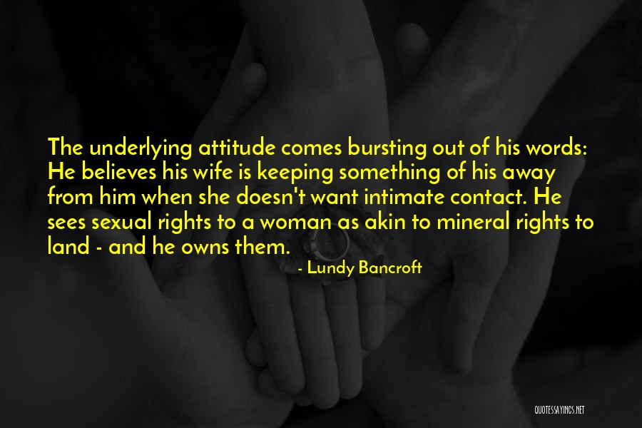 Ulita Moore Quotes By Lundy Bancroft