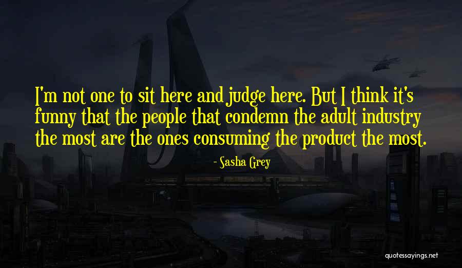 Ulkomailla Asuva Quotes By Sasha Grey Ulkomailla Asuva Quotes By Sasha Grey