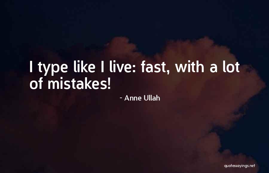 Ullah Quotes By Anne Ullah Ullah Quotes By Anne Ullah