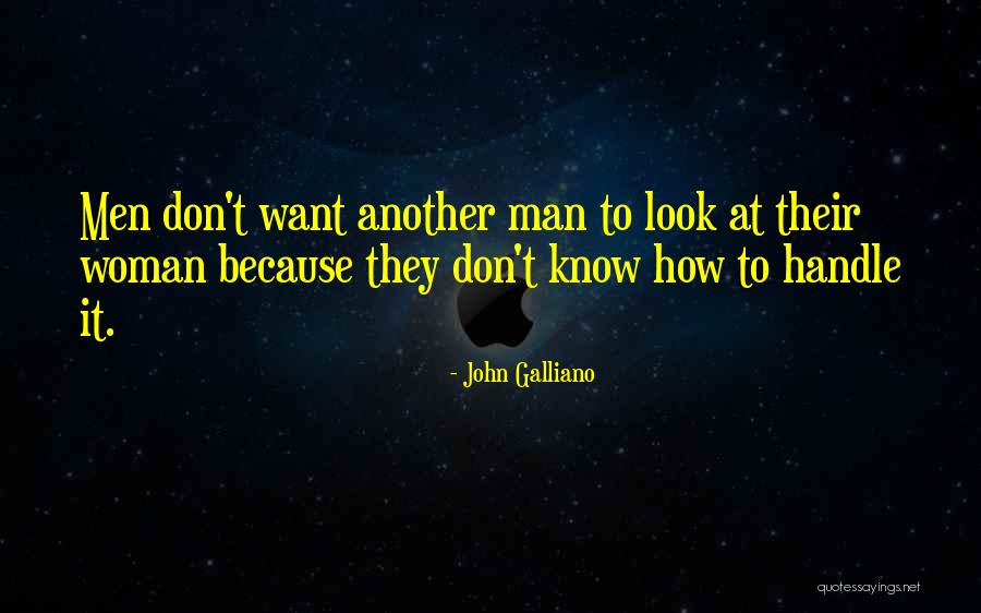 Ullah Quotes By John Galliano Ullah Quotes By John Galliano