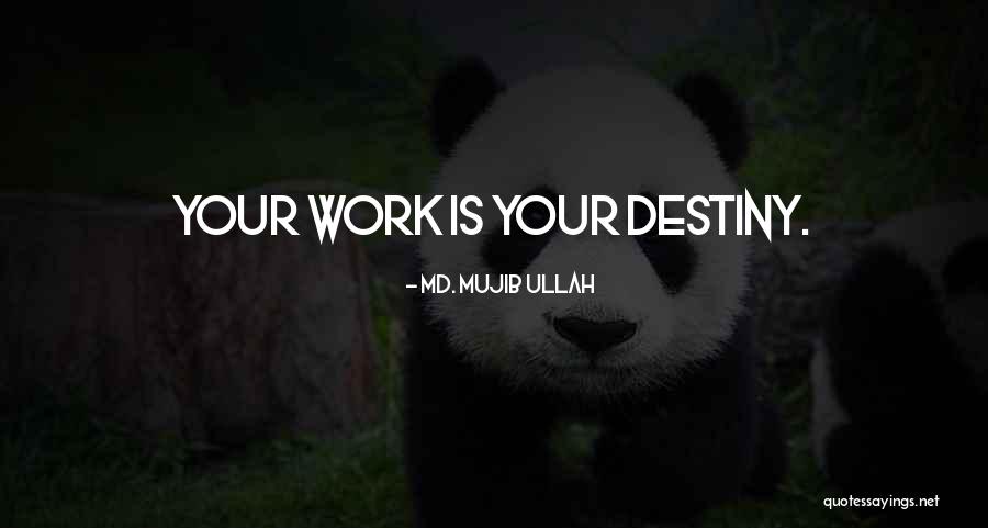 Ullah Quotes By Md. Mujib Ullah Ullah Quotes By Md. Mujib Ullah