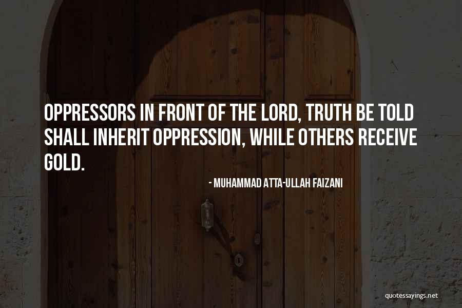 Ullah Quotes By Muhammad Atta-ullah Faizani Ullah Quotes By Muhammad Atta-ullah Faizani