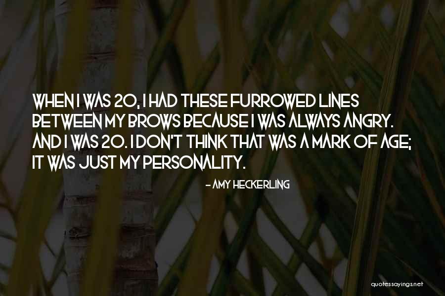 Ullakko Portaat Quotes By Amy Heckerling Ullakko Portaat Quotes By Amy Heckerling