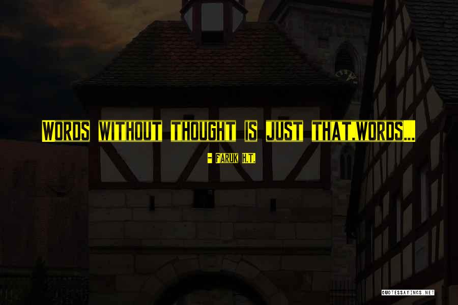 Ullenboom Baby Quotes By Faruk H.T. Ullenboom Baby Quotes By Faruk H.T.
