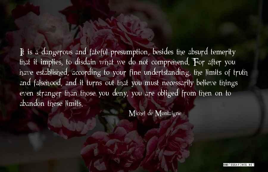 Ullis Nardine Quotes By Michel De Montaigne Ullis Nardine Quotes By Michel De Montaigne