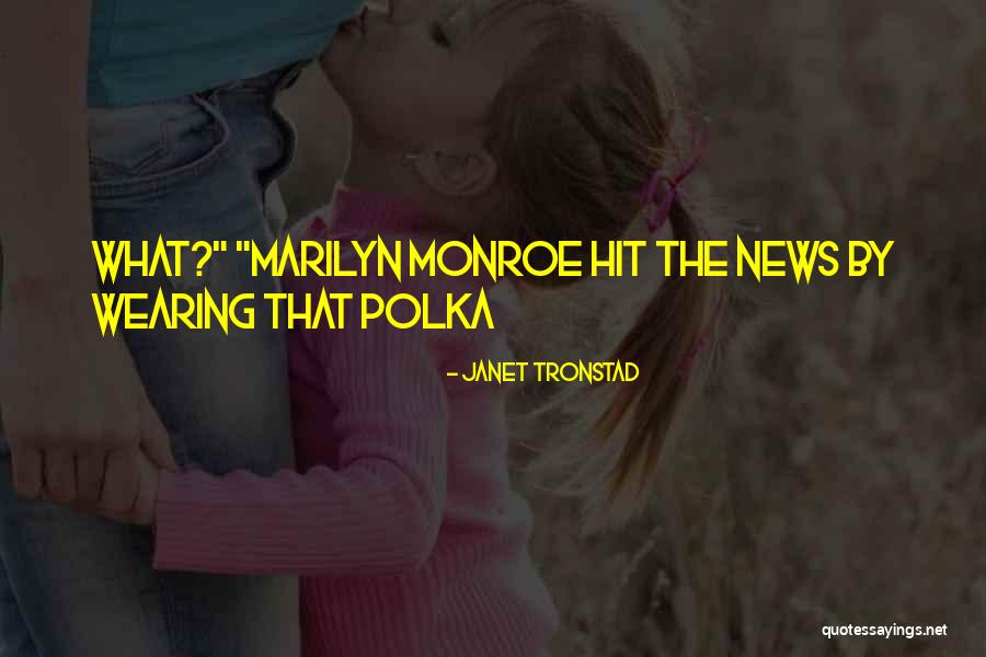 Ullis Skolsida Quotes By Janet Tronstad Ullis Skolsida Quotes By Janet Tronstad