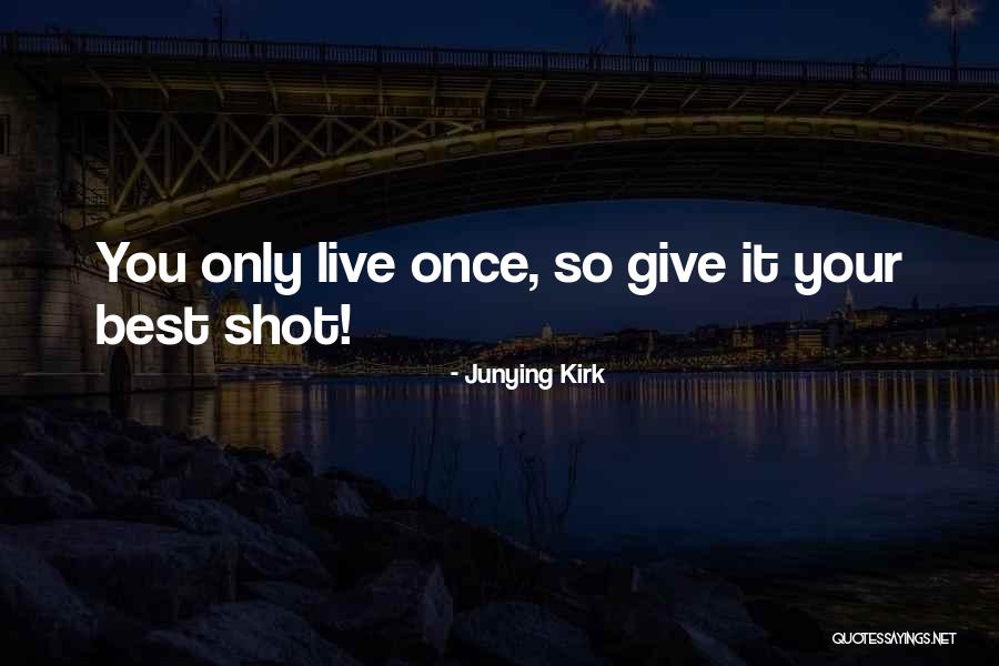 Ullmann Medien Quotes By Junying Kirk