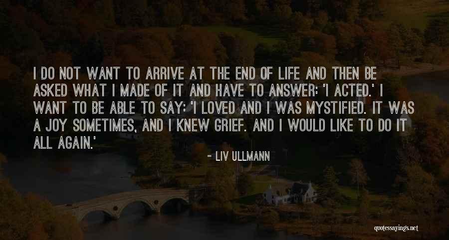 Ullmann Quotes By Liv Ullmann Ullmann Quotes By Liv Ullmann