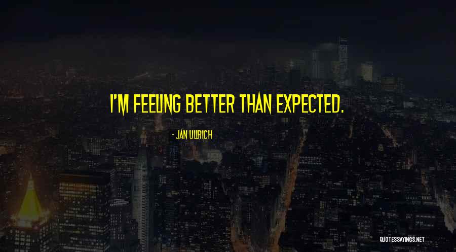 Ullrich Quotes By Jan Ullrich