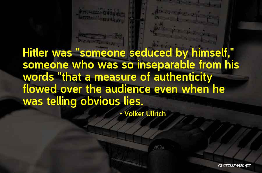 Ullrich Quotes By Volker Ullrich