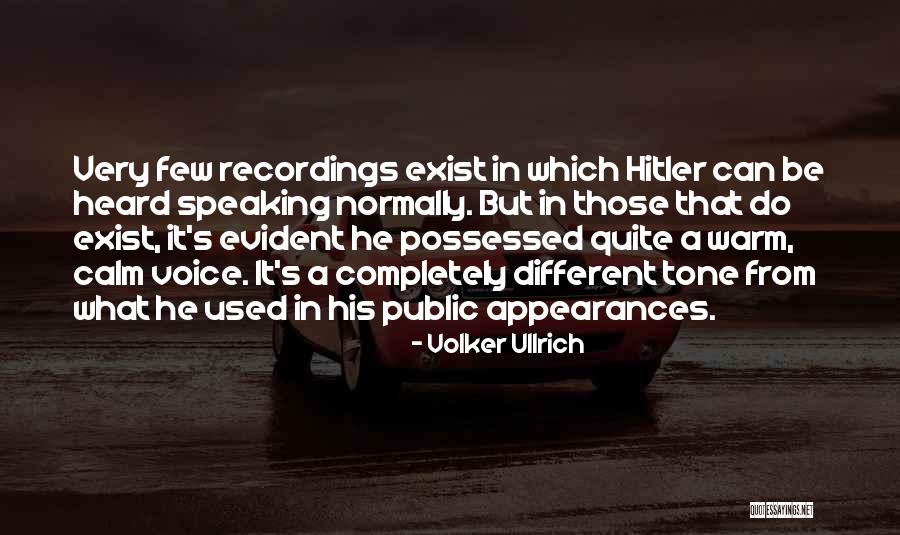 Ullrich Quotes By Volker Ullrich