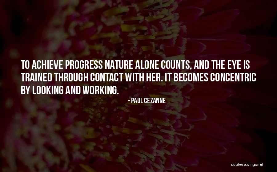 Ulmas Plokstes Quotes By Paul Cezanne Ulmas Plokstes Quotes By Paul Cezanne