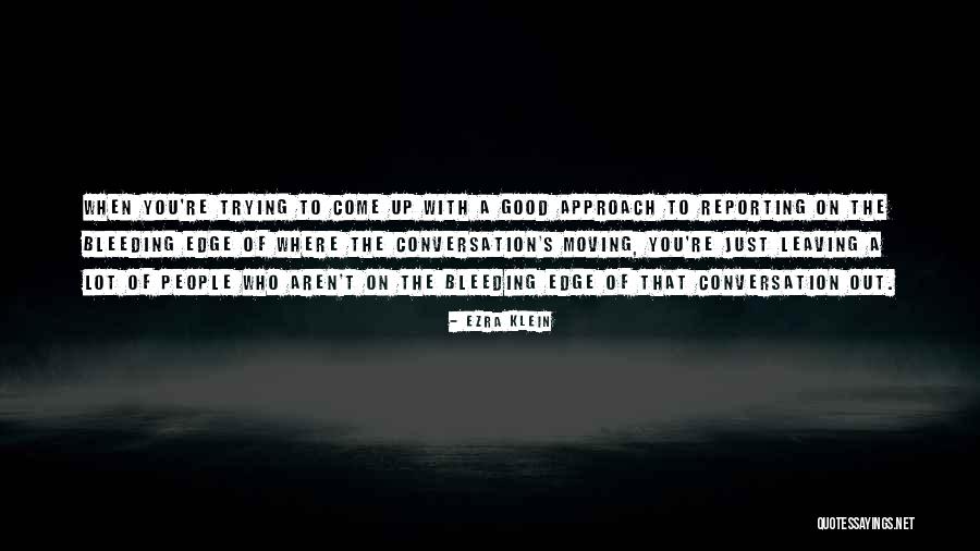 Uloi To Quotes By Ezra Klein Uloi To Quotes By Ezra Klein