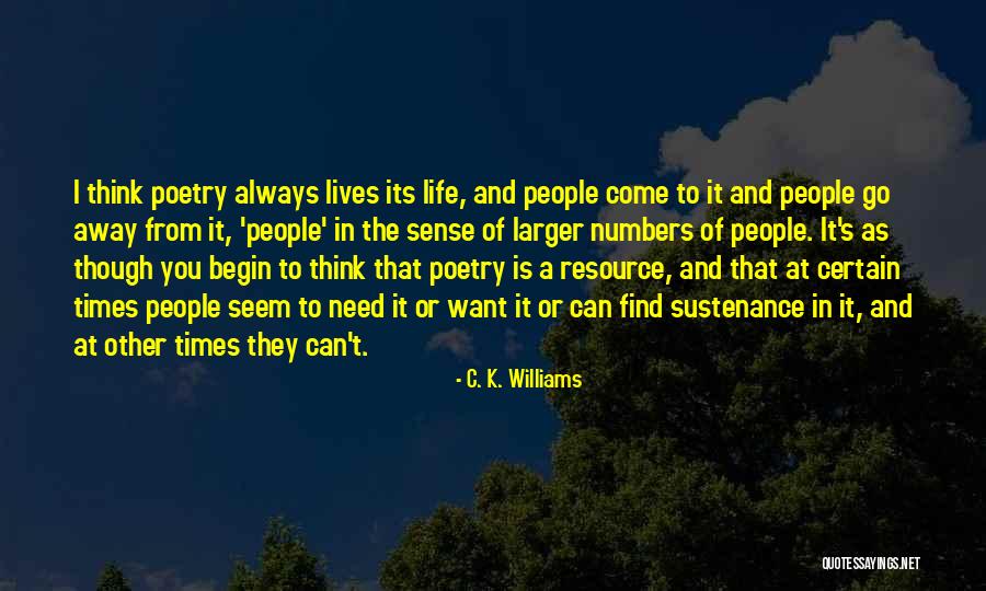 Ulong Balita Quotes By C. K. Williams Ulong Balita Quotes By C. K. Williams