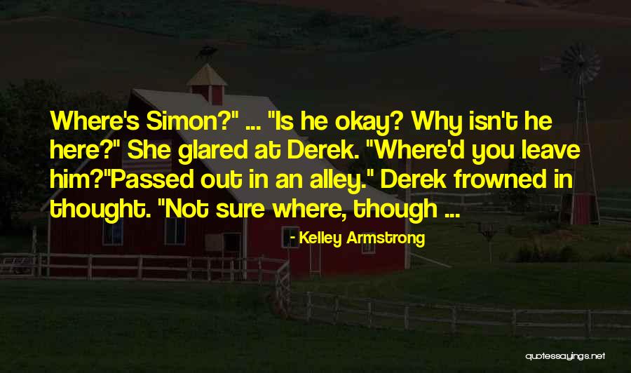 Ulpian Quotes By Kelley Armstrong Ulpian Quotes By Kelley Armstrong