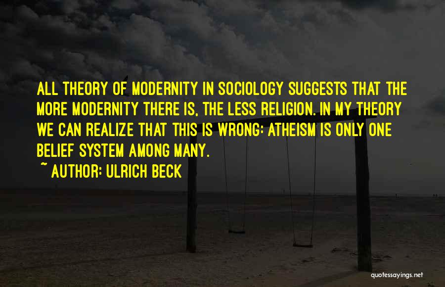 Ulrich Beck Quotes 2156289