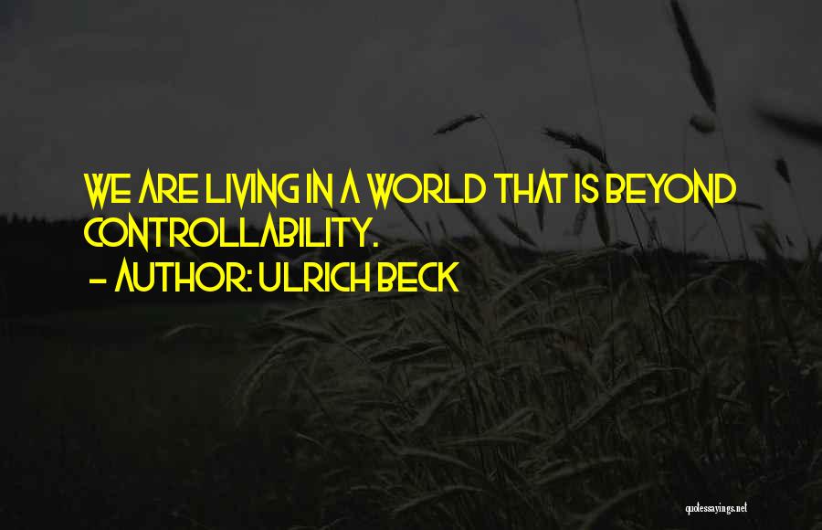 Ulrich Beck Quotes 2193781