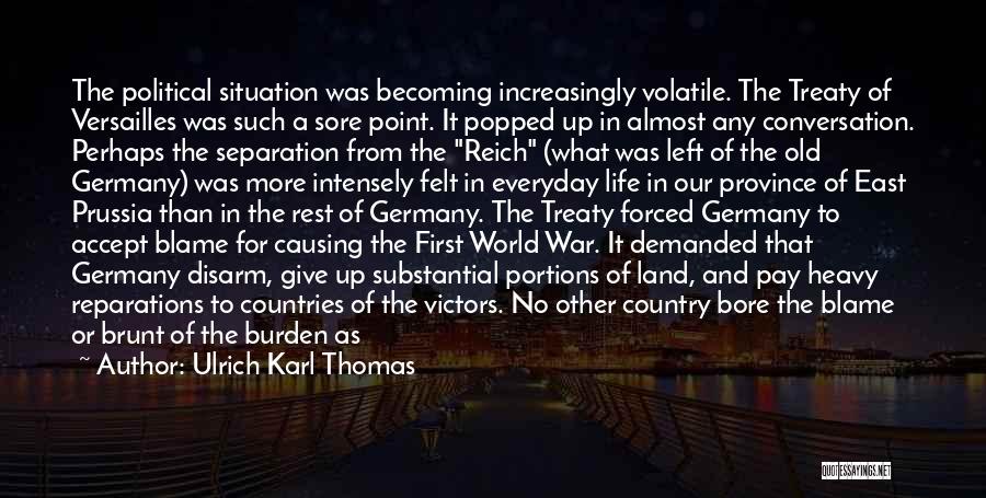 Ulrich Karl Thomas Quotes 1995869