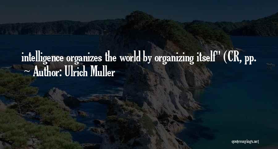 Ulrich Muller Quotes 1873236