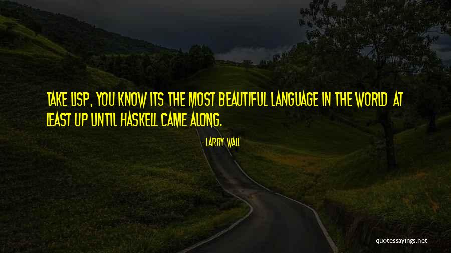 Ulrichsen Boats Quotes By Larry Wall Ulrichsen Boats Quotes By Larry Wall
