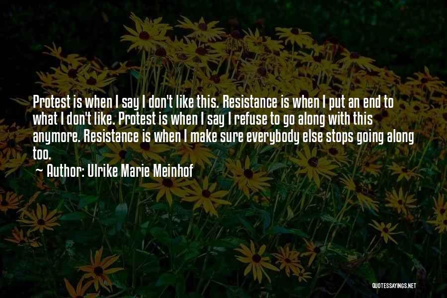 Ulrike Marie Meinhof Quotes 1081749