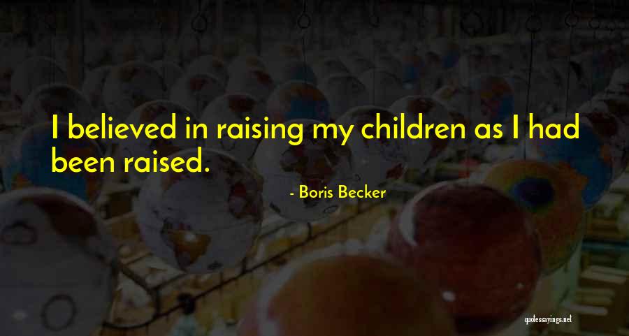 Ulster Covenant Quotes By Boris Becker