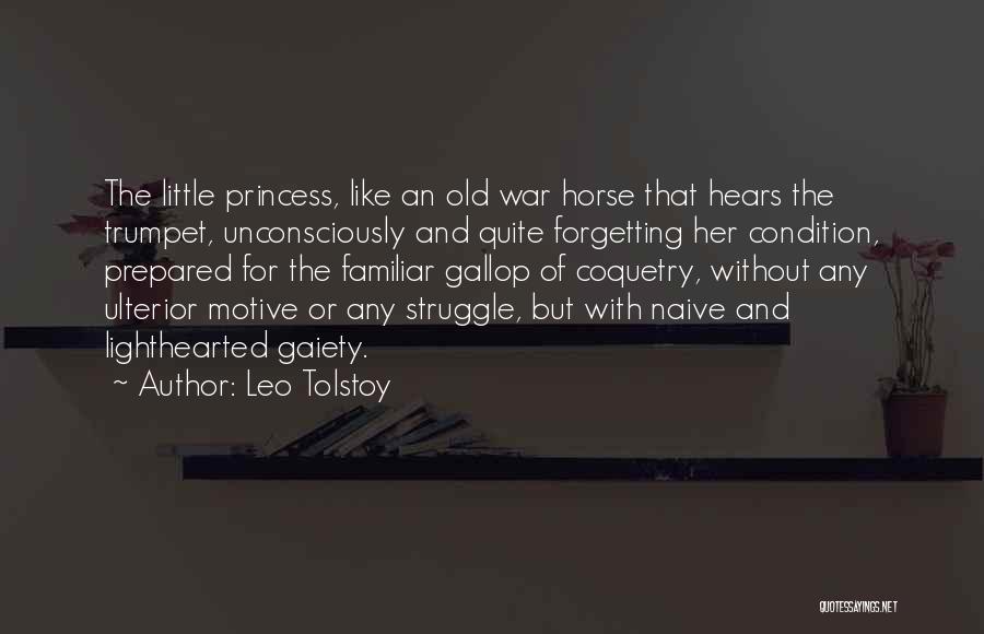 Ulterior Motive Quotes By Leo Tolstoy