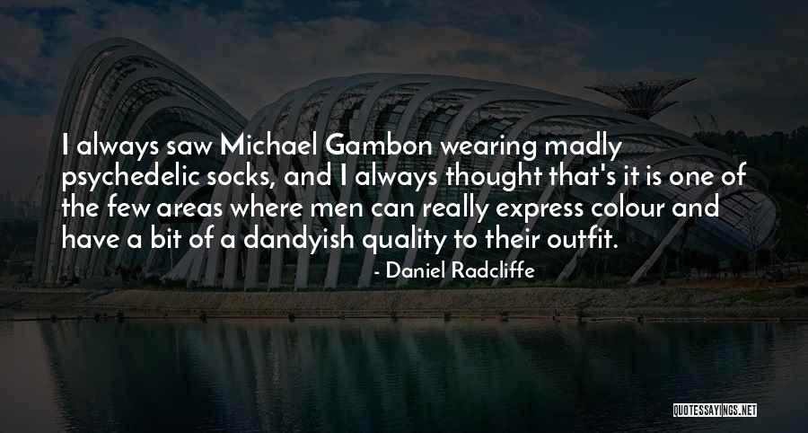 Ulteriores Significado Quotes By Daniel Radcliffe Ulteriores Significado Quotes By Daniel Radcliffe