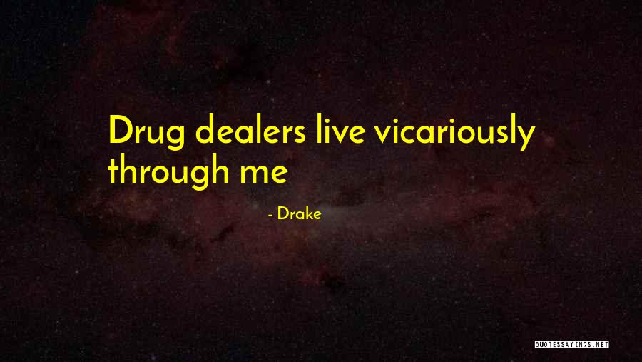 Ulteriores Significado Quotes By Drake Ulteriores Significado Quotes By Drake