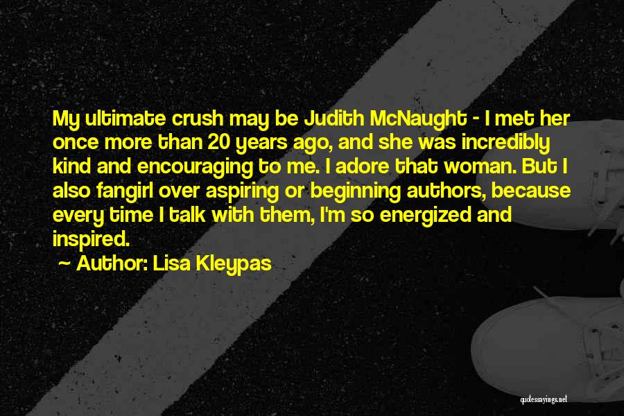 Ultimate Crush Quotes By Lisa Kleypas