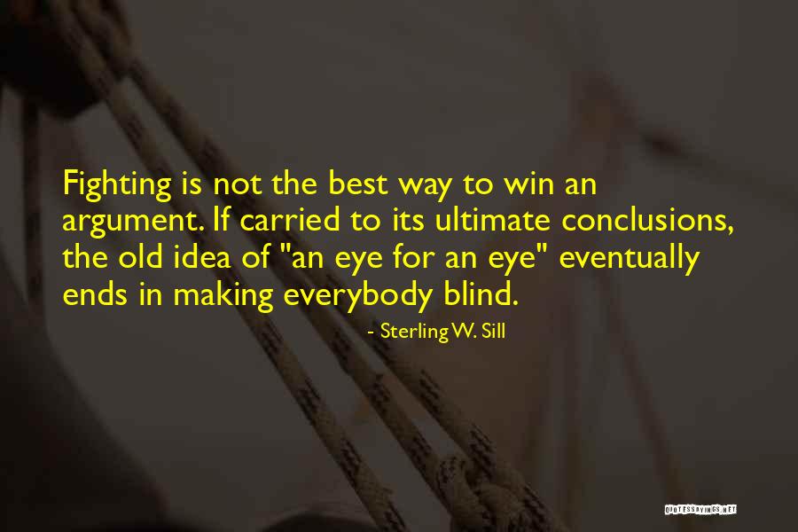 Ultimate Fighting Quotes By Sterling W. Sill Ultimate Fighting Quotes By Sterling W. Sill