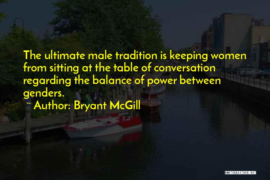 Ultimate Freedom Quotes By Bryant McGill