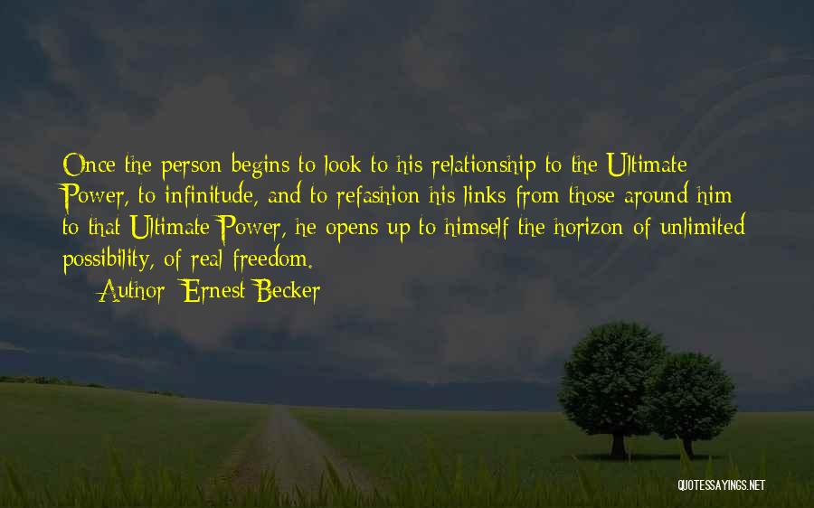 Ultimate Freedom Quotes By Ernest Becker