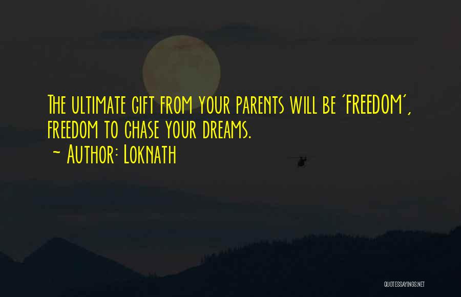 Ultimate Freedom Quotes By Loknath