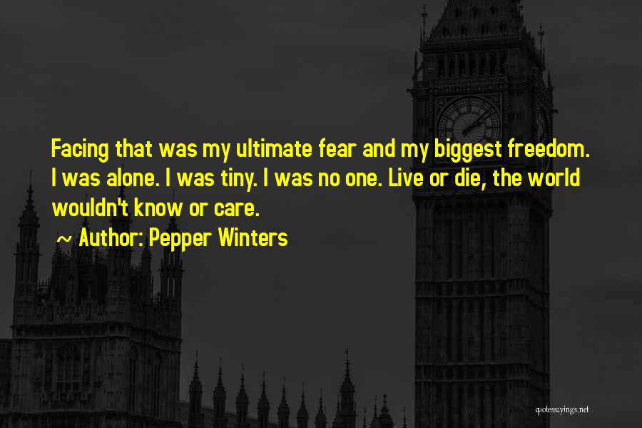 Ultimate Freedom Quotes By Pepper Winters