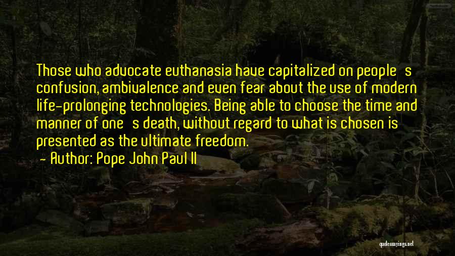 Ultimate Freedom Quotes By Pope John Paul II