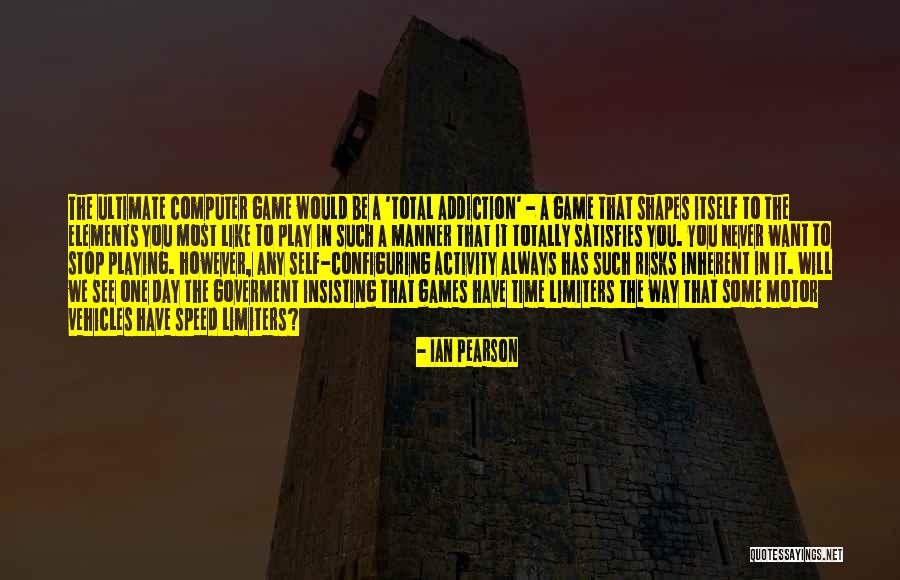 Ultimate Game Quotes By Ian Pearson Ultimate Game Quotes By Ian Pearson