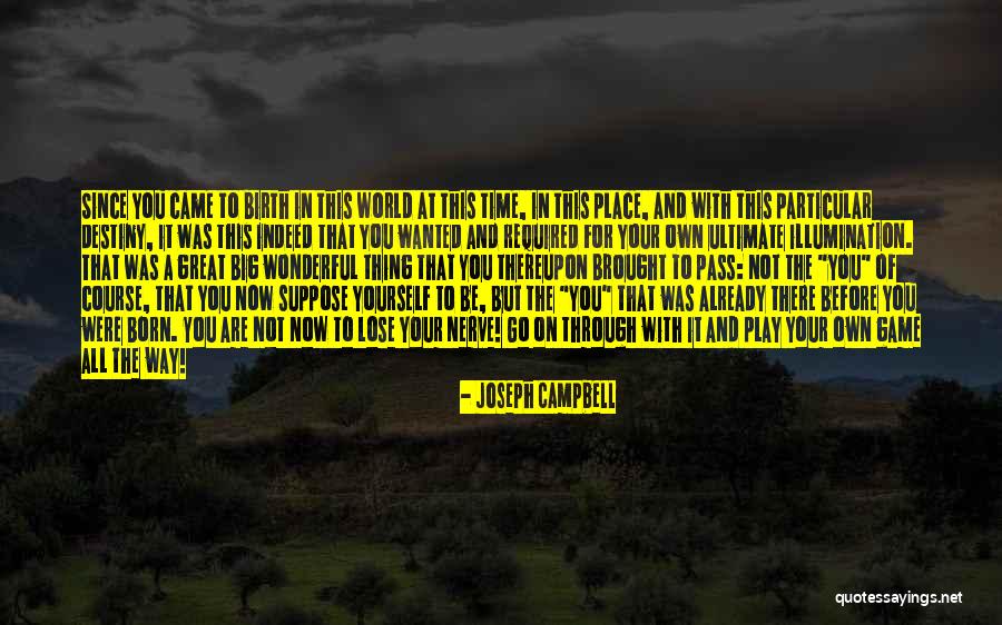 Ultimate Game Quotes By Joseph Campbell Ultimate Game Quotes By Joseph Campbell